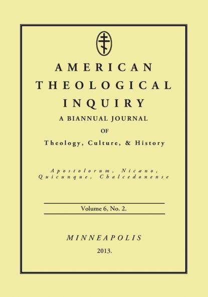 American Theological Inquiry Volume Six Issue Two