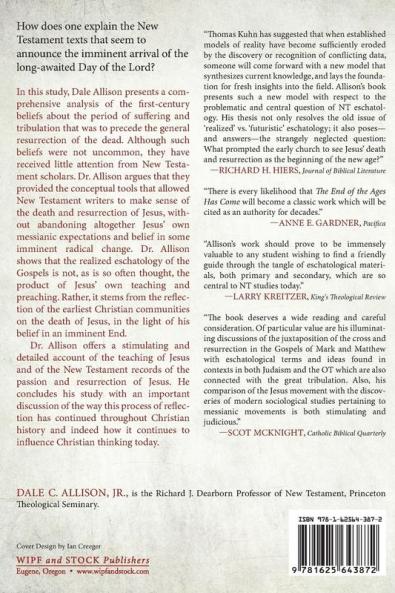 The End of the Ages Has Come: An Early Interpretation of the Passion and Resurrection of Jesus
