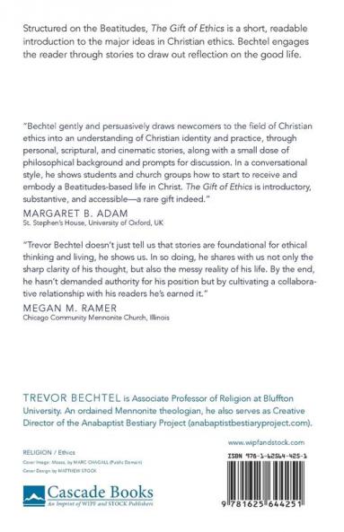 The Gift of Ethics: A Story for Discovering Lasting Significance in Your Daily Work