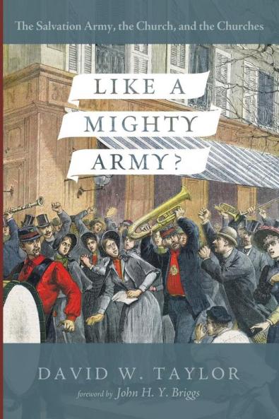 Like a Mighty Army?: The Salvation Army the Church and the Churches