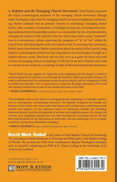 Baptists and the Emerging Church Movement: A Baptistic Assessment of Four Themes of Emerging Church Ecclesiology