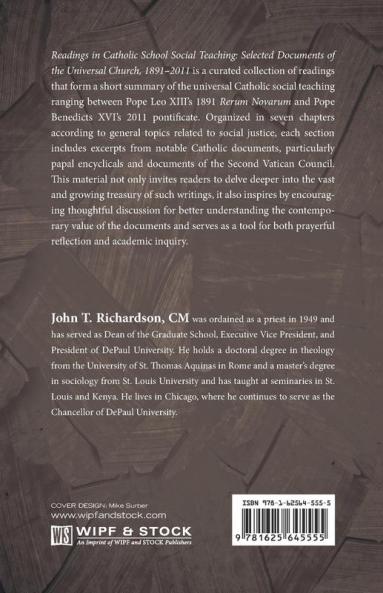 Readings in Catholic Social Teaching: Selected Documents of the Universal Church 1891-2011