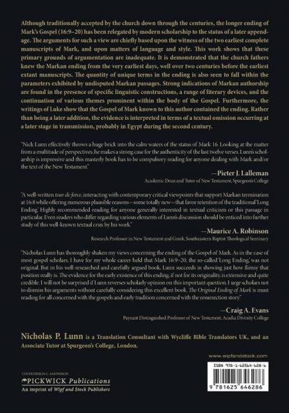 The Original Ending of Mark: A New Case for the Authenticity of Mark 16:9-20