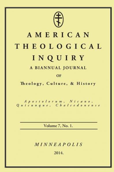 American Theological Inquiry Volume 7 No. 1