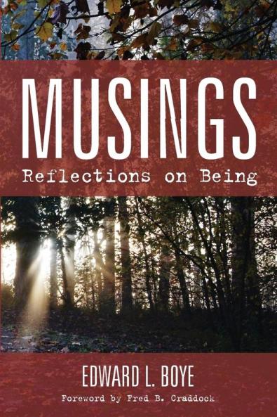 Musings: Reflections on Being
