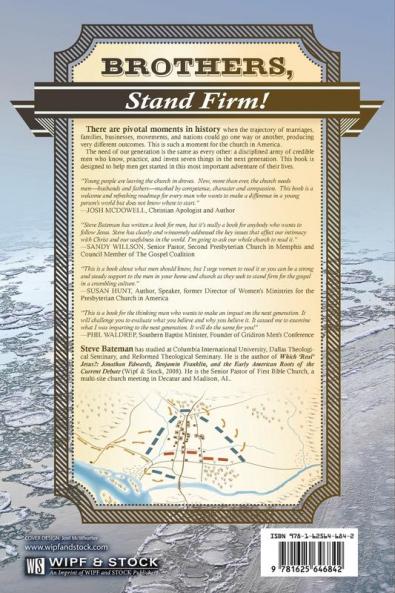 Brothers Stand Firm: Seven Things Every Man Should Know Practice and Invest in the Next Generation