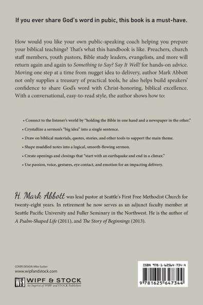 Something to Say? Say It Well!: A Pastor's Manual for Preaching