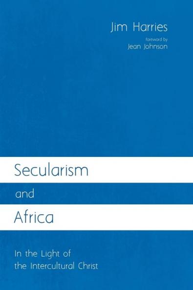 Secularism and Africa: In the Light of the Intercultural Christ