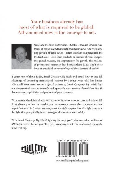 Small Company. Big World.: You Too Can Take Your Small Business Global