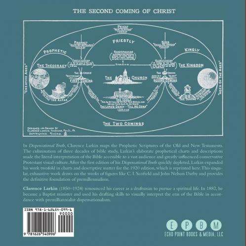 Dispensational Truth [with Full Size Illustrations] or God's Plan and Purpose in the Ages