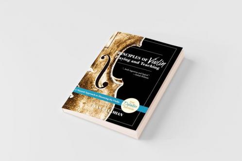 Principles of Violin Playing and Teaching (Dover Books on Music)