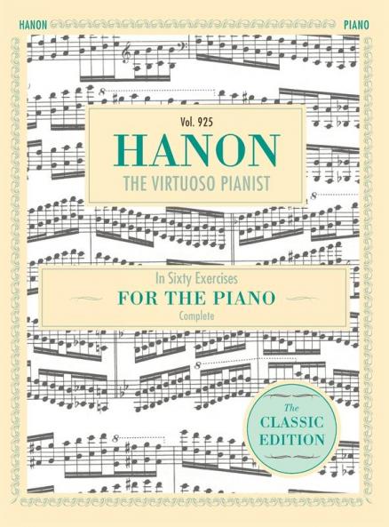 Hanon: The Virtuoso Pianist in Sixty Exercises, Complete (Schirmer's Library of Musical Classics, Vol. 925) (Reprint)