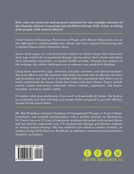 Client-Centered Reasoning: Narratives of People with Mental Illness