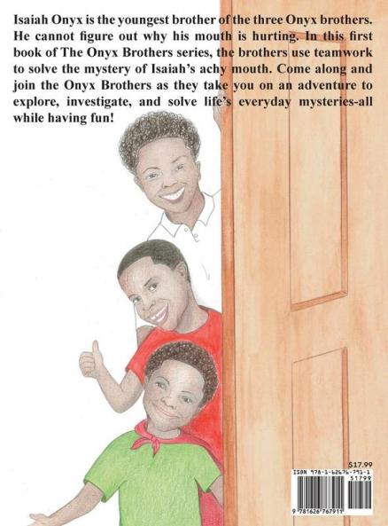 The Adventures of The Onyx Brothers: The Shaky Achy Tooth