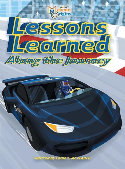 Lessons Learned Along The Journey: 10 (Melanin Origins Black History)