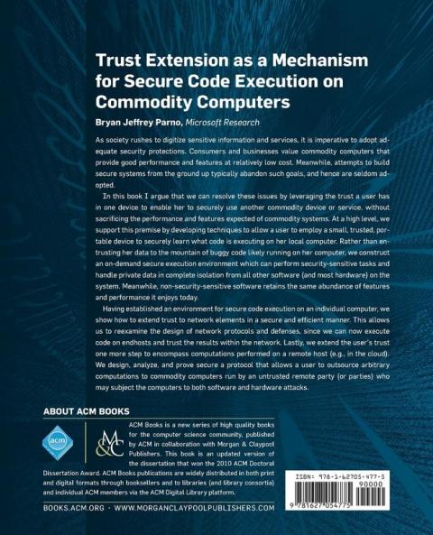 Trust Extension as a Mechanism for Secure Code Execution on Commodity Computers
