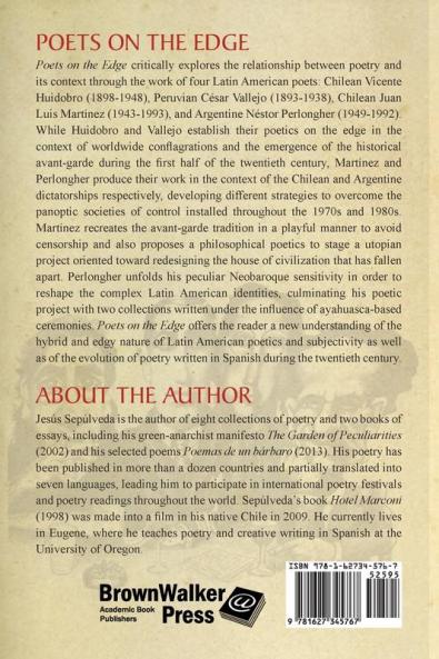 Poets on the Edge: Vicente Huidobro César Vallejo Juan Luis Martínez and Néstor Perlongher