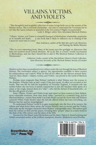 Villains Victims and Violets: Agency and Feminism in the Original Sherlock Holmes Canon (A Studious Scarlets Society Anthology)