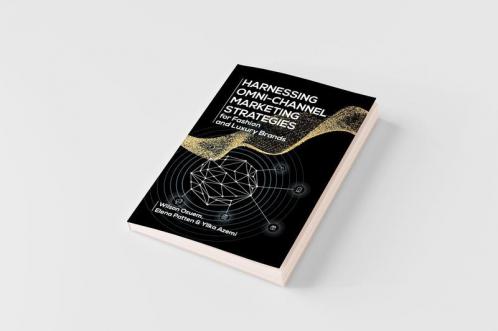 Harnessing Omni-Channel Marketing Strategies for Fashion and Luxury Brands