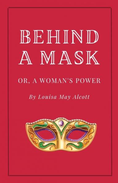 Behind a Mask or A Woman's Power
