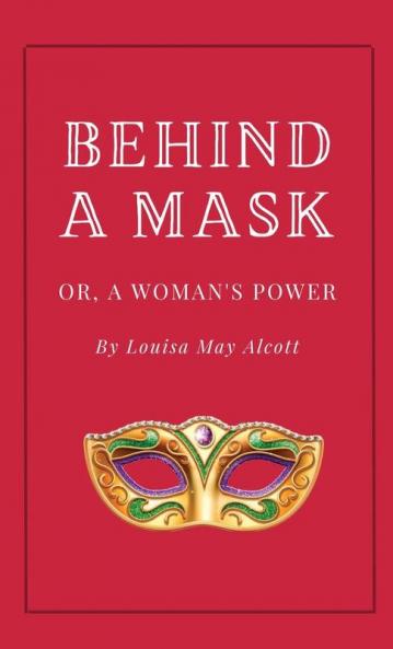 Behind a Mask or A Woman's Power