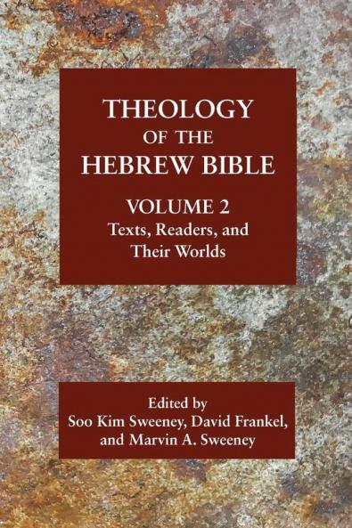 Theology of the Hebrew Bible Volume 2