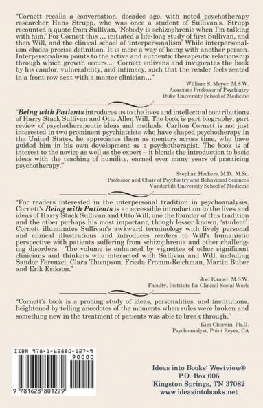 Being with Patients: An Introduction to the Psychotherapy of Harry Stack Sullivan M.D. and Otto Allen Will Jr. M.D.