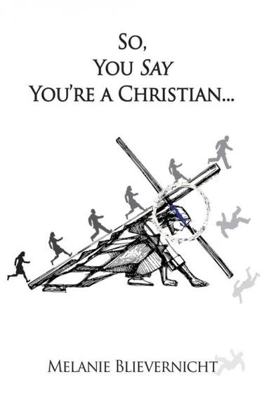 So You Say You're a Christian