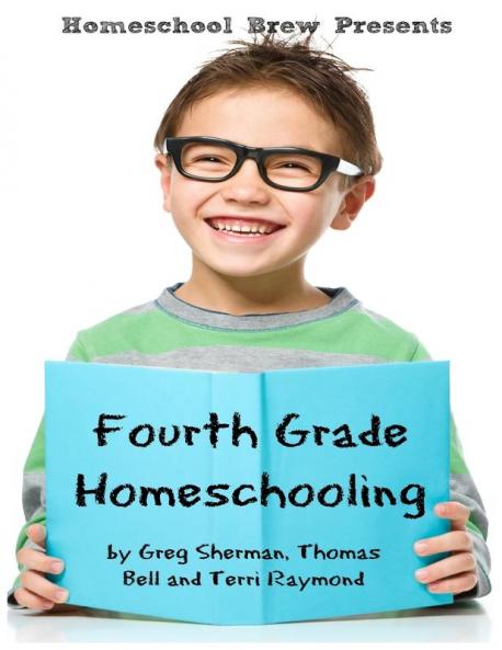 Fourth Grade Homeschooling: Math Science and Social Science Lessons Activities and Questions