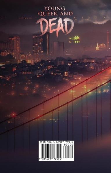 Young Queer and Dead: A Biography of San Francisco's Most Overlooked Serial Killer the Doodler: 7 (Crime Shorts)