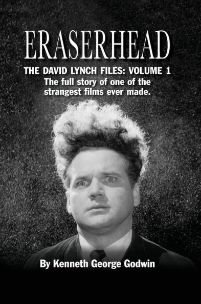 Eraserhead The David Lynch Files