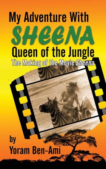 My Adventure With Sheena Queen of the Jungle (hardback)