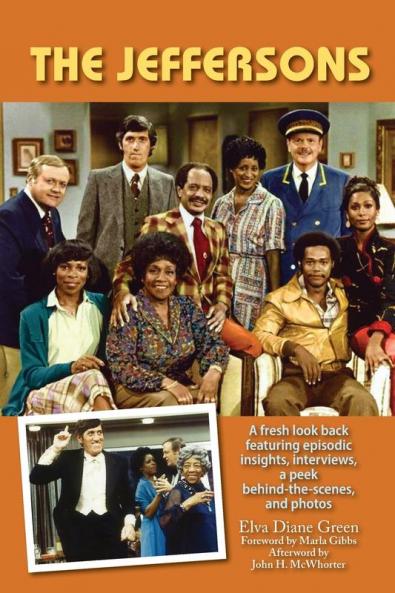 The Jeffersons - A fresh look back featuring episodic insights interviews a peek behind-the-scenes and photos