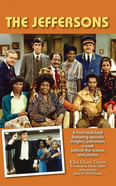 The Jeffersons - A fresh look back featuring episodic insights interviews a peek behind-the-scenes and photos (hardback)