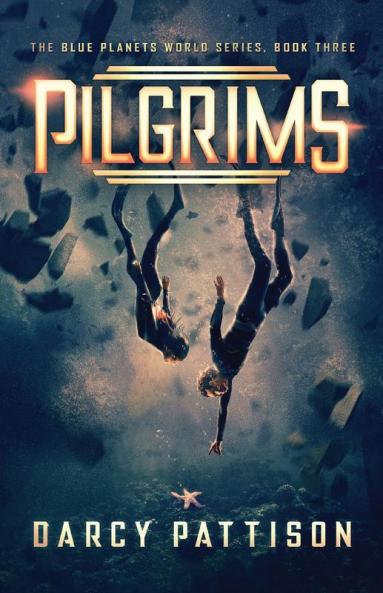 Pilgrims: 3 (Blue Planets World)