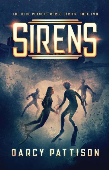 Sirens: 2 (Blue Planets World)
