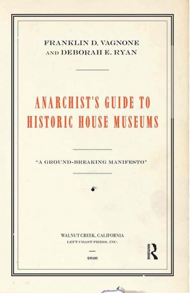 Anarchist's Guide to Historic House Museums