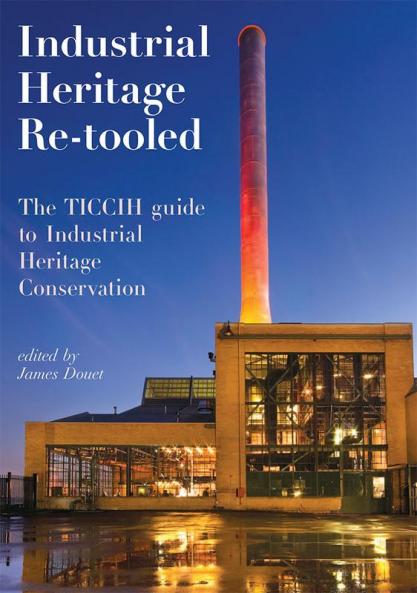 Industrial Heritage Re-tooled