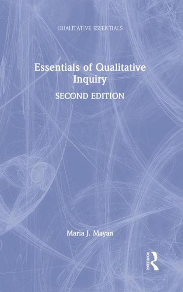 Essentials of Qualitative Inquiry
