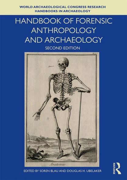 Handbook of Forensic Anthropology and Archaeology