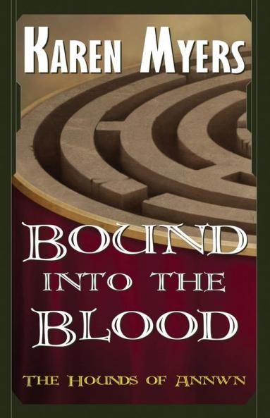 Bound into the Blood: A Virginian in Elfland: 4 (Hounds of Annwn)
