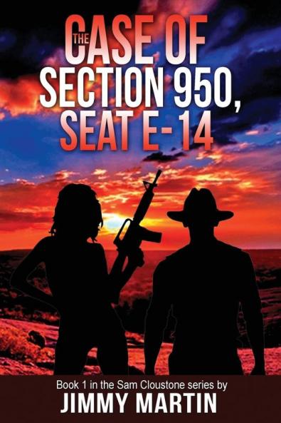 The Case of Section 950 Seat E-14: A Sam Cloudstone Novella (The Sam Cloudstone Chronicles)