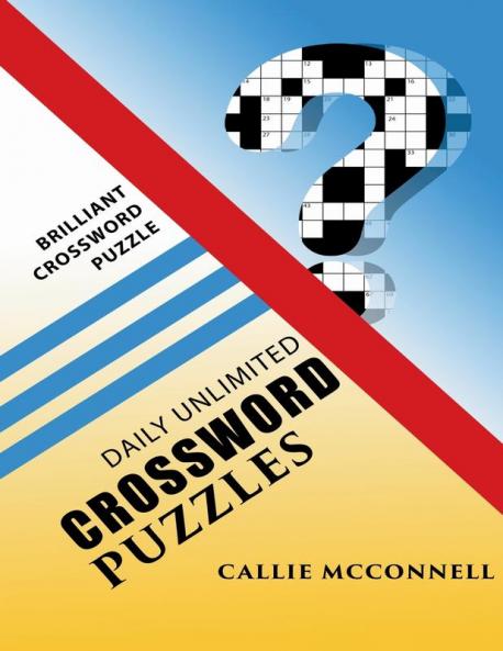 Daily Unlimited Crossword Puzzles: Brilliant Crossword Puzzle Book