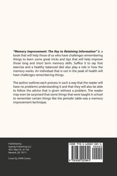 Memory Improvement: The Key to Retaining Information