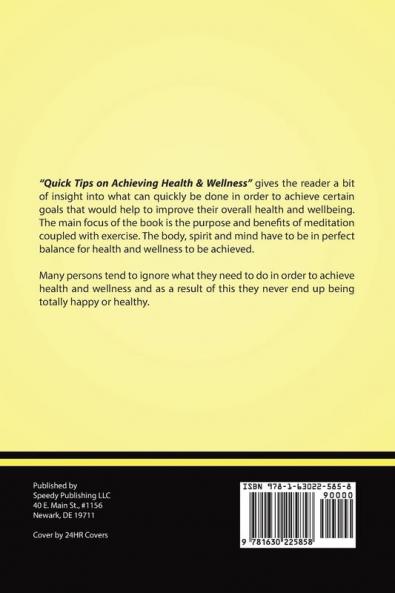 Quick Tips on Achieving Health & Wellness