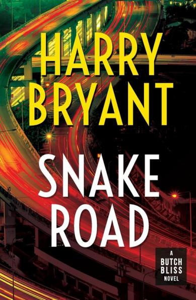 Snake Road: 2 (Butch Bliss)