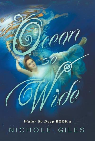 Ocean So Wide: Water So Deep book 2