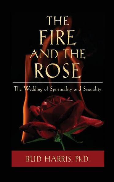 The Fire and the Rose