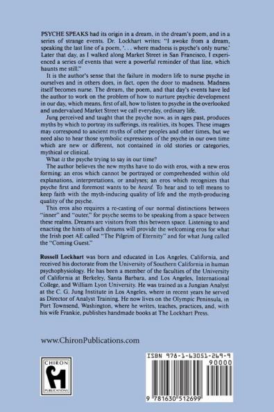 Psyche Speaks: A Jungian Approach to Self and World [Paperback]