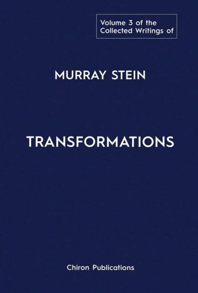 The Collected Writings of Murray Stein
